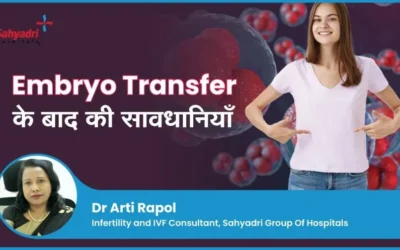 Precautions to Take After Embryo Transfer