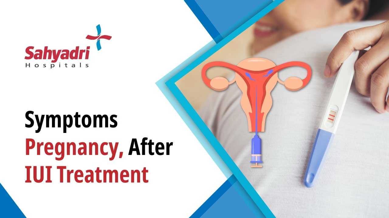 blog explaining, Symptoms of Pregnancy After IUI Treatment