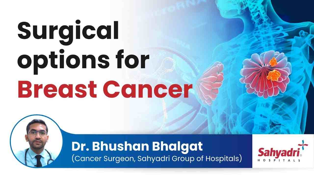 Surgical Options for Breast Cancer